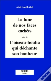 La Lune De Nos Faces Cachees