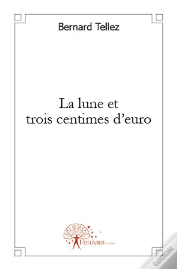 Capa do artigo La Lune Et Trois Centimes D'Euro