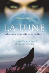 La Lune, Influences, Symbolisme Et Sortileges