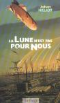 La Lune N'Est Pas Pour Nous - Preview