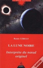 La Lune Noire, Interprete Du Noeud Originel