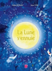 La Lune S'Ennuie