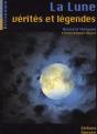 La Lune, Vérites Et Légendes - Preview