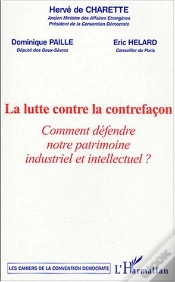 Capa do artigo La Lutte Contre La Contrefacon ; Comment Defendre Notre Patrimoine Industriel Et Intellectuel ?