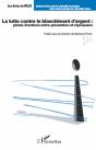 La Lutte Contre Le Blanchiment D'Argent : Pistes D'Actions Entre Prévention Et Répression - Preview