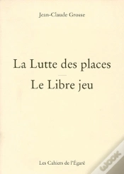 Capa do artigo La Lutte Des Places ; Le Libre Jeu