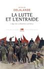 La Lutte Et L'Entraide ; L'Âge Des Solidarités Ouvrières - Preview