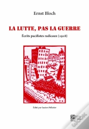 Capa do artigo La Lutte, Pas La Guerre : Écrits Pacifistes Radicaux (1918)