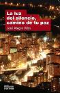 La Luz Del Silencio, Camino De Tu Paz - Preview