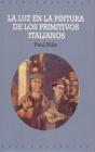 La Luz En La Pintura De Los Primitivos Italianos - Preview