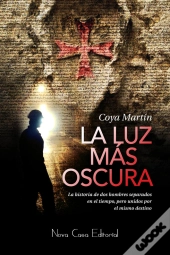 La Luz Mas Oscura  