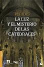 La Luz Y El Misterio De Las Catedrales - Preview