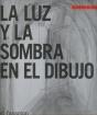 La Luz Y La Sombra En El Dibujo - Preview