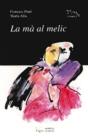 La Mà Al Melic - Preview