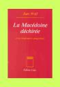 La Macédoine Déchirée Et La Renaissance Yougoslave - Preview