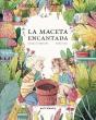 La Maceta Encantada - Preview