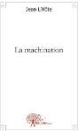 La Machination - Preview