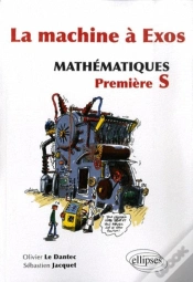 Capa do artigo La Machine A Exos ; Mathematiques ; 1ere S