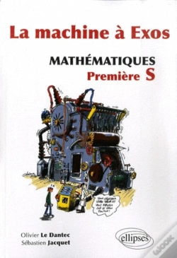 Capa do artigo La Machine A Exos ; Mathematiques ; 1ere S