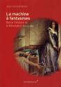 La Machine A Fantasmes - Preview
