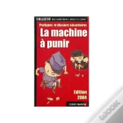 Capa do artigo La Machine A Punir ; Pratique Et Discours Securitaires