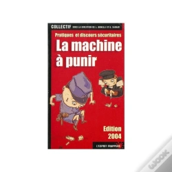Capa do artigo La Machine A Punir ; Pratique Et Discours Securitaires