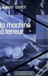 La Machine À Terreur