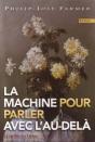 La Machine Pour Parler Avec L'Au-Delà - Preview