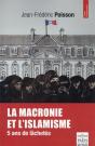La Macronie Et L'Islamisme : 5 Ans De Lâchetés - Preview