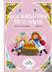 La Madeleine Du Bonheur