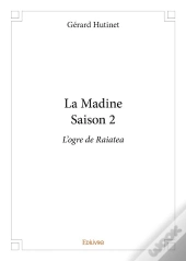 La Madine Saison 2
