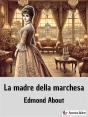 La Madre Della Marchesa - Preview