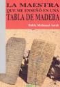 La Maestra Que Me Enseñó En Una Tabla De Madera - Preview