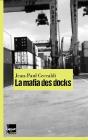 La Mafia Des Docks - Preview
