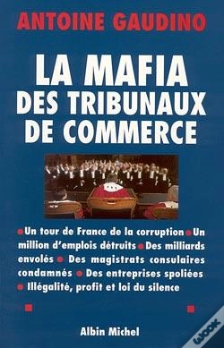 Capa do artigo La Mafia Des Tribunaux De Commerce