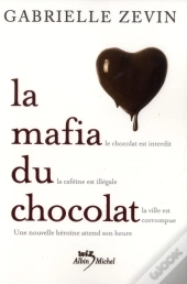 La Mafia Du Chocolat T.1