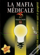 La Mafia Médicale