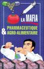 La Mafia Pharmaceutique Et Agroalimentaire - Preview