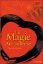 La Magie Amoureuse - Preview