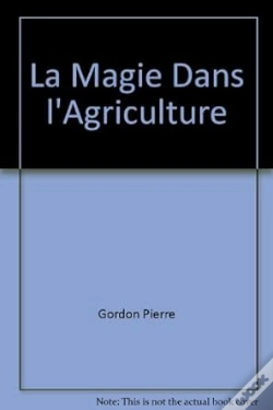 Capa do artigo La Magie Dans L'Agriculture