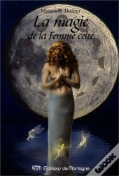 La Magie De La Femmme Celte