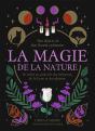 La Magie De La Nature : Secrets Et Miracles Des Éléments - Preview