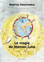 La Magie De Maman Lune - Preview