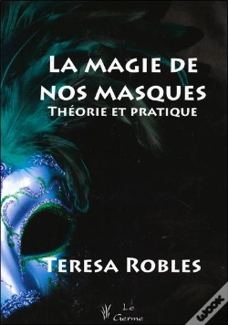 Capa do artigo La Magie De Nos Masques ; Théorie Et Pratique