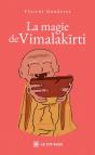 La Magie De Vimalakirti - Preview