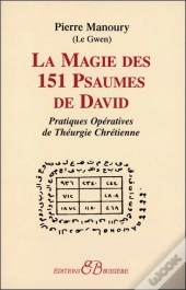 La Magie Des 151 Psaumes De David
