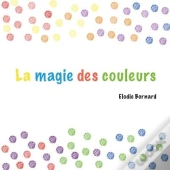 La Magie Des Couleurs