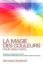 La Magie Des Couleurs Pour Débutants - Preview