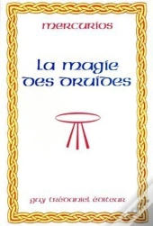 La Magie Des Druides