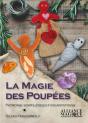 La Magie Des Poupées ; Patrons, Sortilèges Et Incantations - Preview